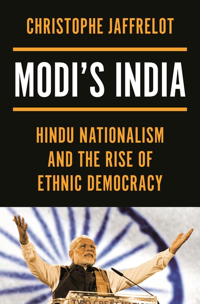 Modi's India: Hindu Nationalism and the Rise of Ethnic Democracy (Hardcover)