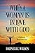 When A Woman Is In Love With God: A Woman That Loves God