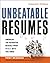 Unbeatable Resumes by Tony Beshara