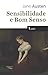 Sensibilidade e Bom Senso (Portuguese Edition)