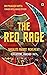 The Red Rage: Naxalite-Maoi...