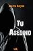 Tu asesino
