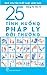 25  Tình Huống Pháp Lý Đời Thường by Đặng Thị Hàn Ni