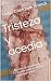 Tristeza y acedia: Aportes de la sabiduría cristiana a dos problemas contemporáneos (Spanish Edition)