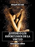 Justine o los infortunios de la virtud (Spanish Edition)