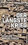 Der längste Krieg: 20 Jahre War on Terror