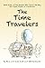 The Time Travelers: Meet So...