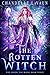 The Rotten Witch (The Coven: Fae Magic, #3)