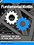 Fundamental Kotlin