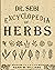 Dr. Sebi Encyclopedia of Herbs and their Uses by Kerri M. Williams