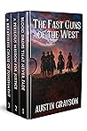 The Fast Guns of ...