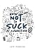 How Not to Suck At Marketing