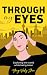 Through My Eyes: Exploring the World While Being Asian