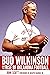 Bud Wilkinson and the Rise ...