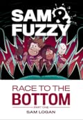 Sam & Fuzzy Race to the Bottom Part 1