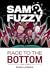 Sam & Fuzzy Race to the Bottom Part 1 (Sam and Fuzzy #6)