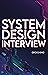 System Design Interview  by Groks King