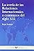 La teoría de las relaciones internacionales a comienzos del siglo XXI (Spanish Edition)