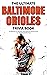 The Ultimate Baltimore Orioles Trivia Book by Ray Walker