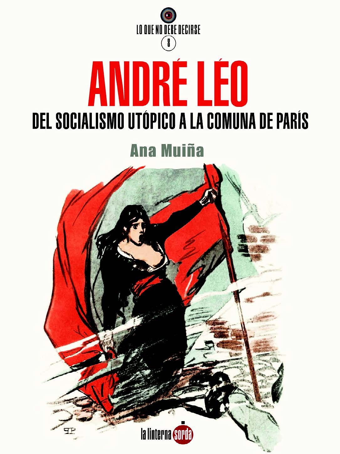 André Léo: Del socialismo utópico a la Comuna de París (Paperback)