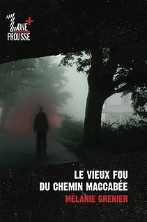 Le vieux fou du chemin Maccabée
