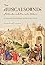 The Musical Sounds of Medieval French Cities by Gretchen Peters