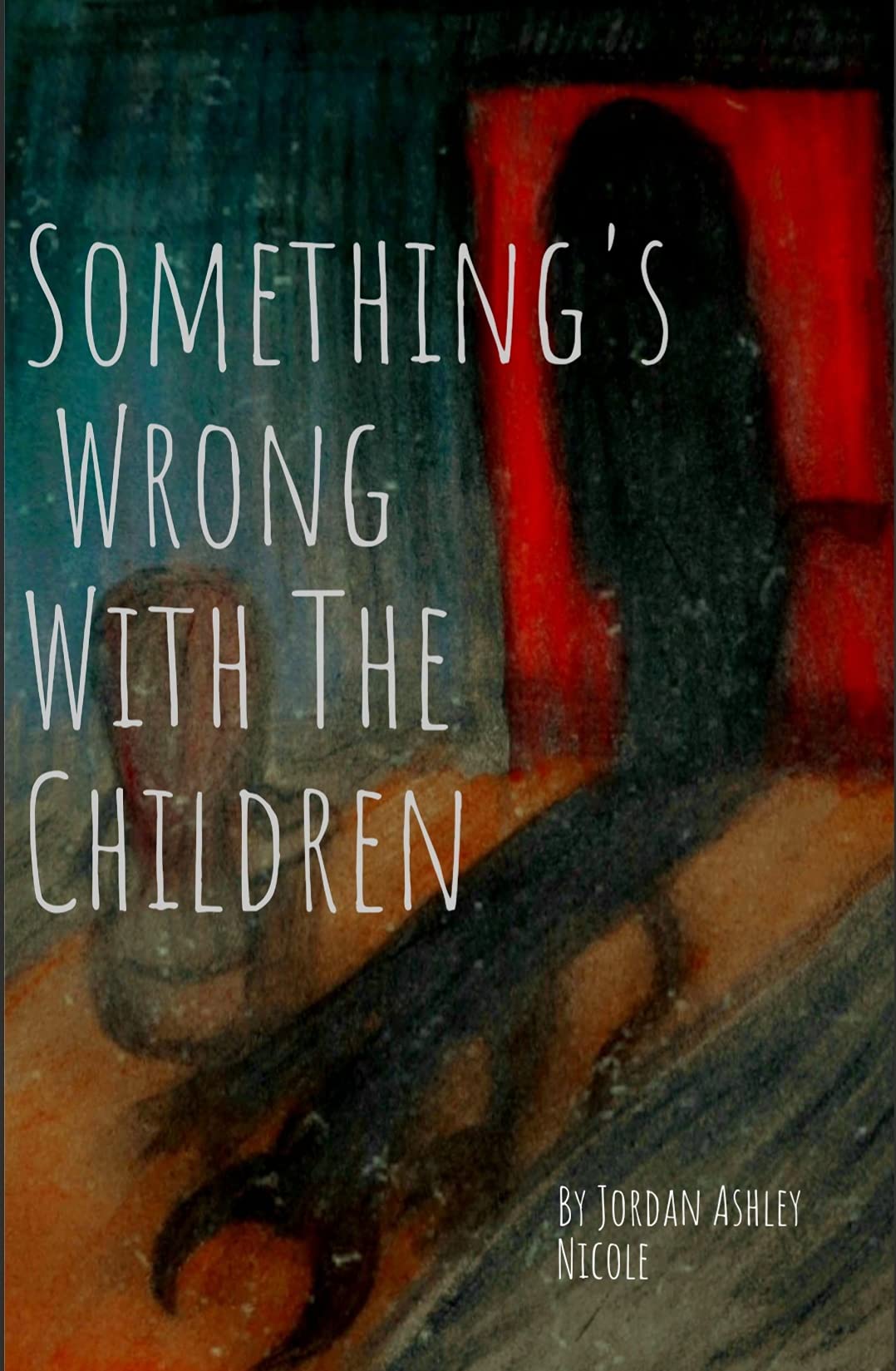 Something's Wrong With The Children (Kindle Edition)