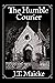 The Humble Courier