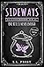 Sideways (Succubus Reborn #6; Succubus Harem #49)
