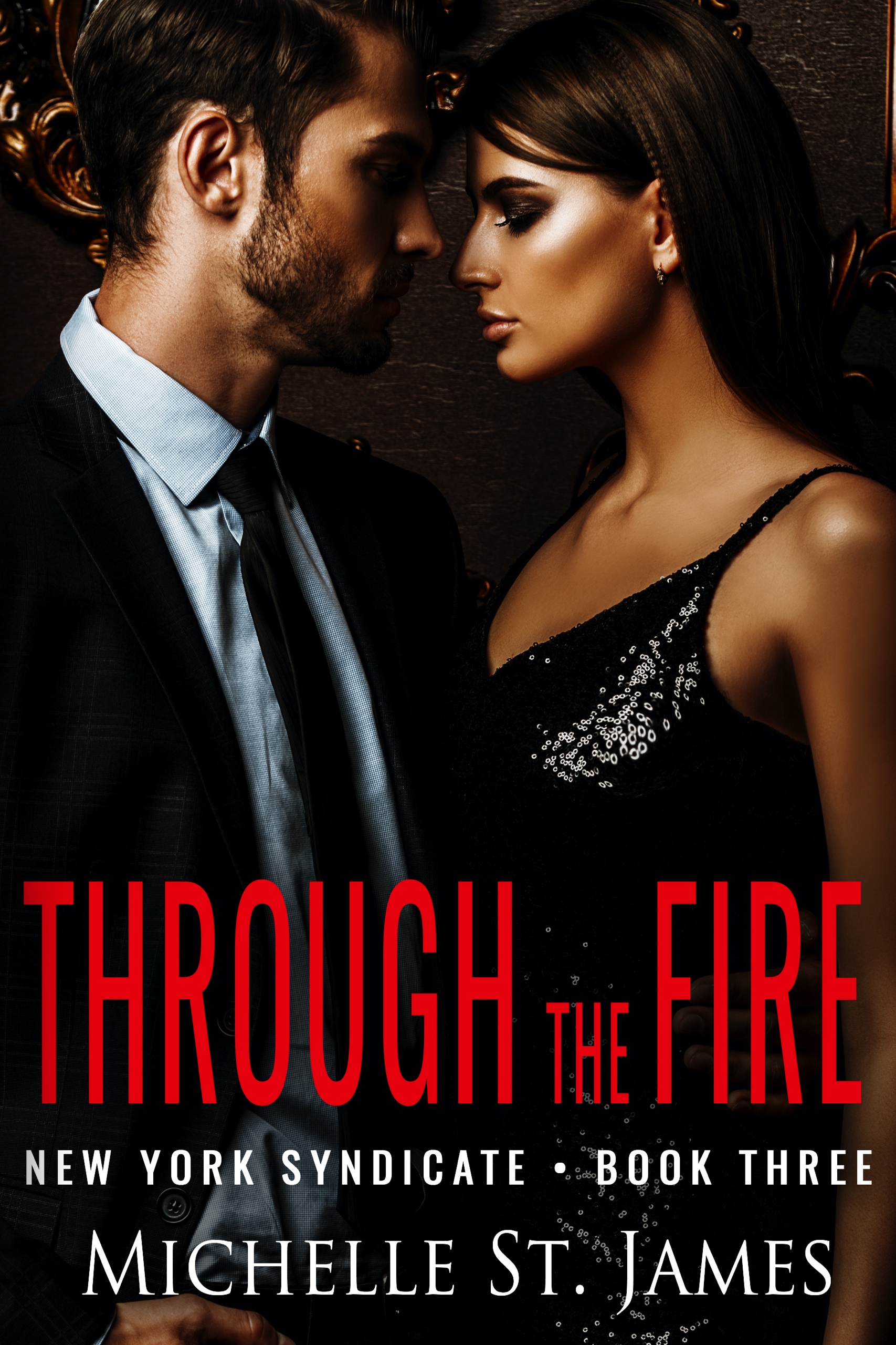 Through the Fire (New York Syndicate Book 3)