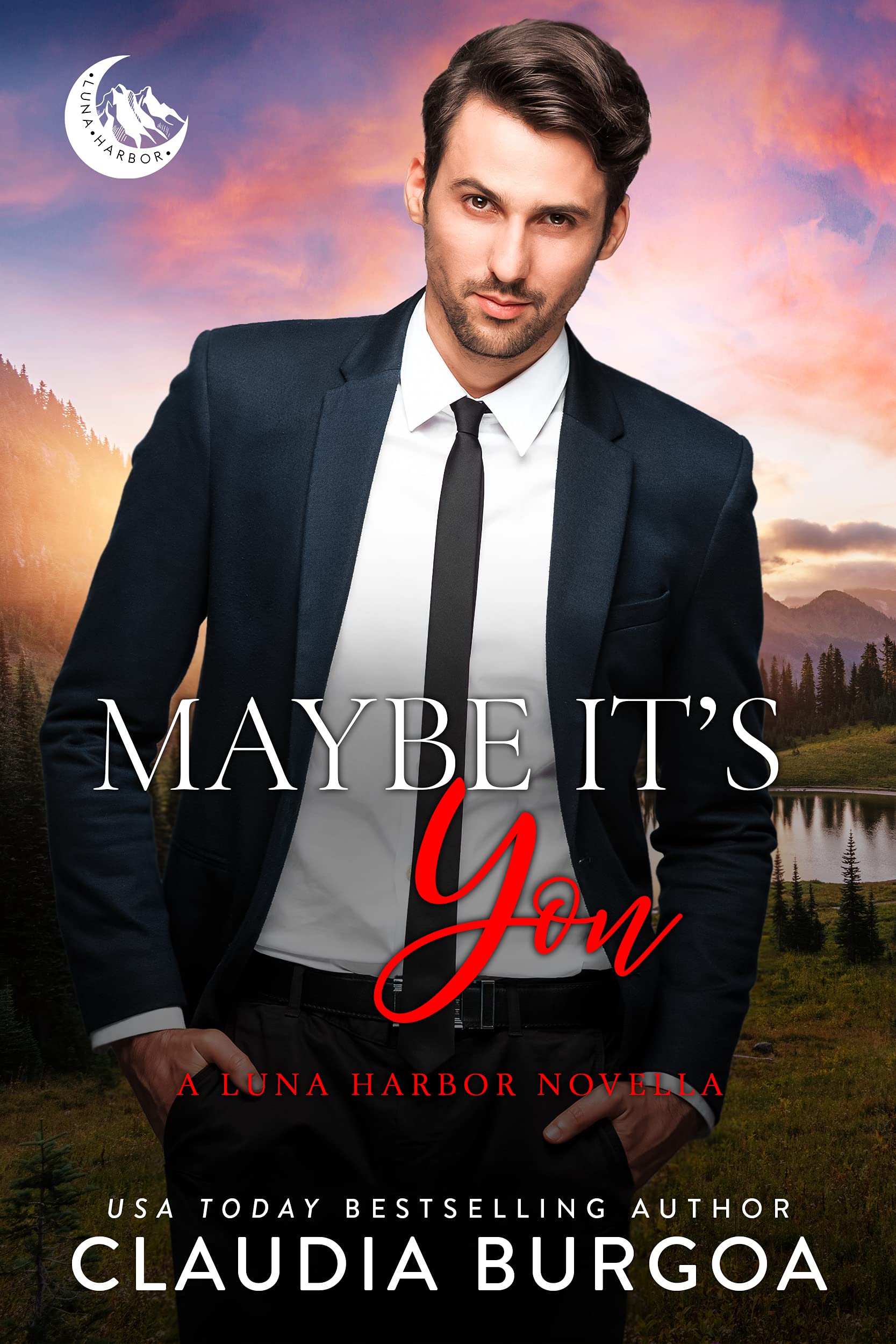Maybe It's You (Luna Harbor #0.5)