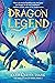 Dragon Legend by Katie Tsang Dragon Legend by Katie Tsang