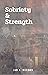 Sobriety & Strength by Ian McCown