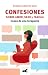 CONFESIONES SOBRE AMOR SEXO Y FAMILIA. CASOS DE UNA TERAPEUTA by SUSANA CARACHEO NARA CONFESIONES SOBRE AMOR SEXO Y FAMILIA. CASOS DE UNA TERAPEUTA by SUSANA CARACHEO NARA