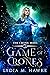 Game of Crones (The Crone W...