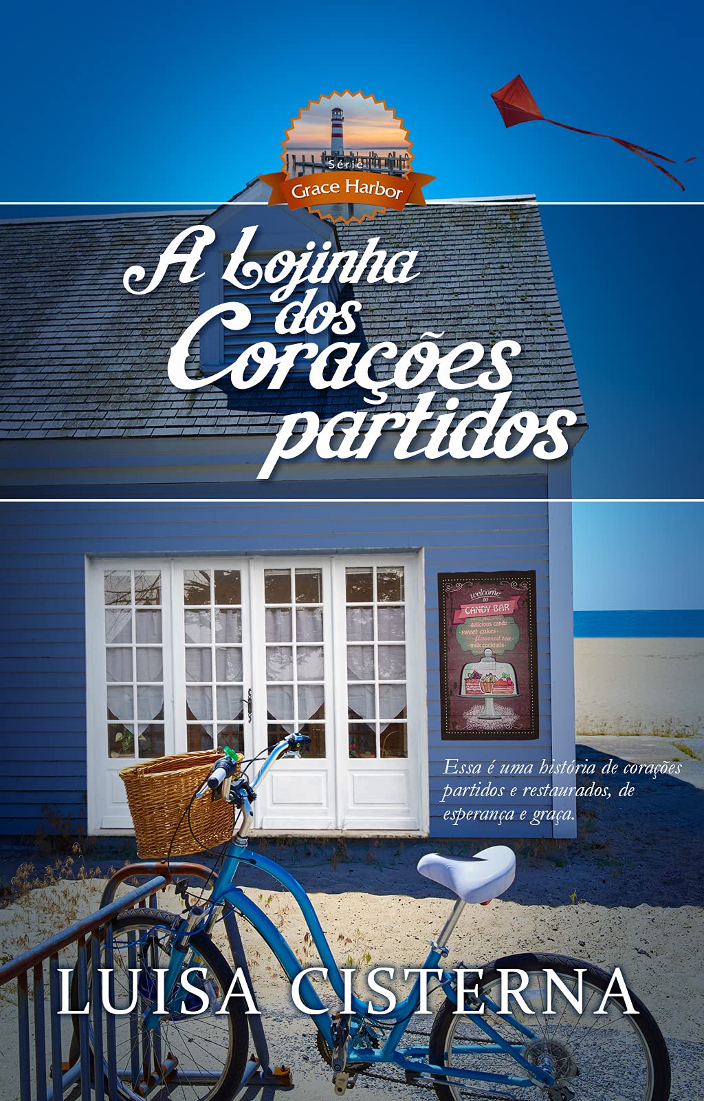 A Lojinha dos Corações Partidos : Um romance cristão sobre cura, fé e novos começos (Série Grace Harbor Livro 1) (Portuguese Edition)