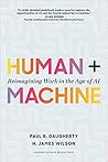 Human + machine  by Paul R. Daugherty