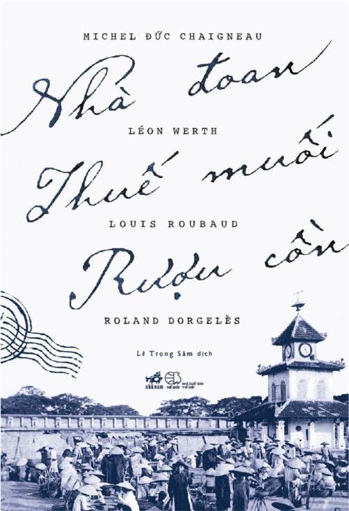 Nhà đoan, thuế muối, rượu cồn (Paperback)