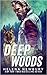 Deep Woods