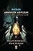 Batman: Arkham Asylum - A Serious House on Serious Earth