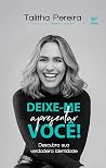 Deixe-me apresentar você: Descubra sua verdadeira identidade (Portuguese Edition) Deixe-me apresentar você: Descubra sua verdadeira identidade (Portuguese Edition)