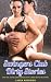 Swingers Club Dirty Stories...