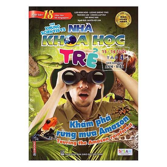 Nhà khoa học trẻ. T 4, Khám phá rừng mưa Amazon / Loo Kok Hoo ... [và nh.ng. khác] ; Nguyễn Việt Linh dịch