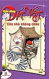 Thần Đồng Đất Việt, Tập 43: Căn Nhà Không Chân (Thần Đồng Đất Việt #43)