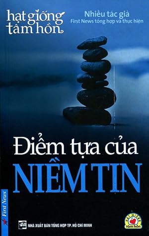 Hạt Giống Tâm Hồn - Điểm Tựa Của Niềm Tin