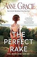 The Perfect Rake (The Merridew Sisters, #1) by Anne Gracie
