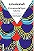 Americanah by Chimamanda Ngozi Adichie