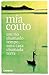 Um Rio Chamado Tempo, uma Casa Chamada Terra by Mia Couto