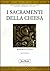 I sacramenti della Chiesa by Benedetto Testa