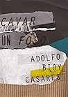 Cavar un foso by Adolfo Bioy Casares